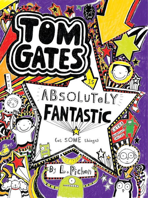 L. Pichon创作的Tom Gates Is Absolutely Fantastic (at Some Things)作品的详细信息 - 可供借阅